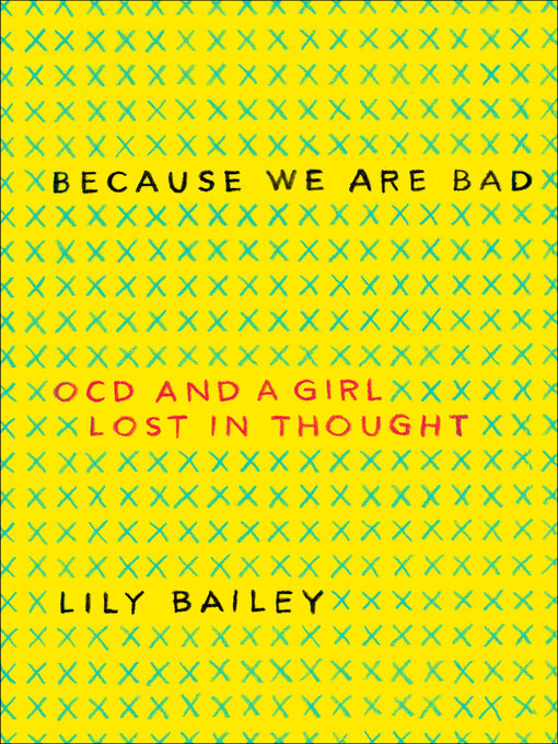 Title details for Because We Are Bad by Lily Bailey - Wait list